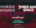 Breaking Benjamin & Three Days Grace