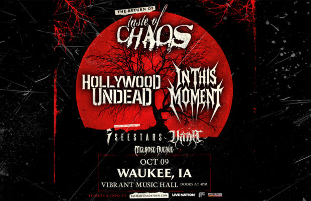 Taste of Chaos: Hollywood Undead, In This Moment, I See Stars, Vana, Melrose Avenue